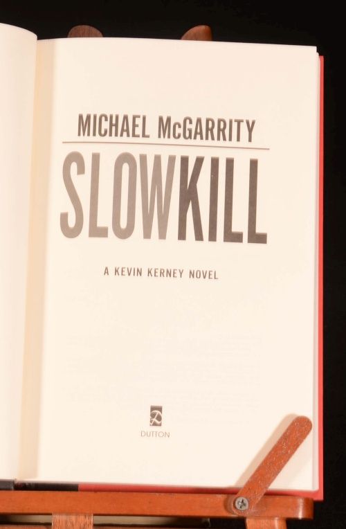 Slow Kill, by Michael McGarrity, A Kevin Kerney Novel, First Edition