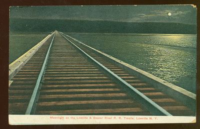 Moonlight Lowville Beaver River RR Trestle 1912