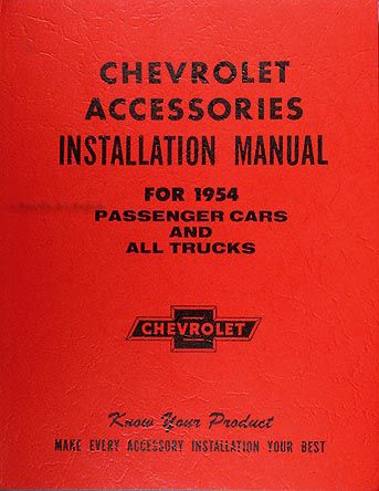 1954 Chevy Accessory Installation Manual 54 Chevrolet Car Truck with