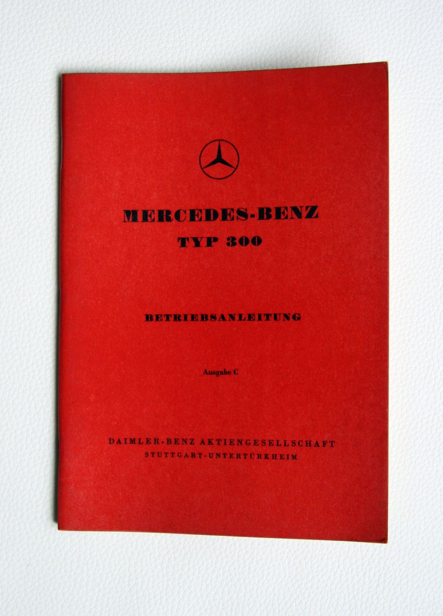 Mercedes Benz original Betriebsanleitung Typ 300 W 186 II