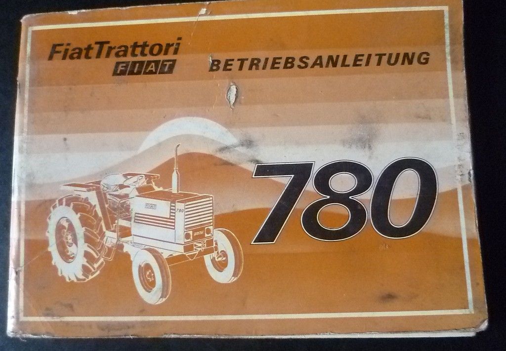 Fiat Schlepper 780 + 780 DT Betriebsanleitung