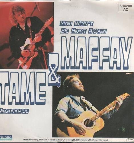 TAME & MAFFAY   YOU WONT BE HURT AGAIN